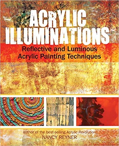 okumak Acrylic Illuminations : Reflective and Luminous Acrylic Painting Techniques