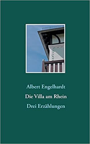 okumak Die Villa am Rhein: Drei Erzählungen
