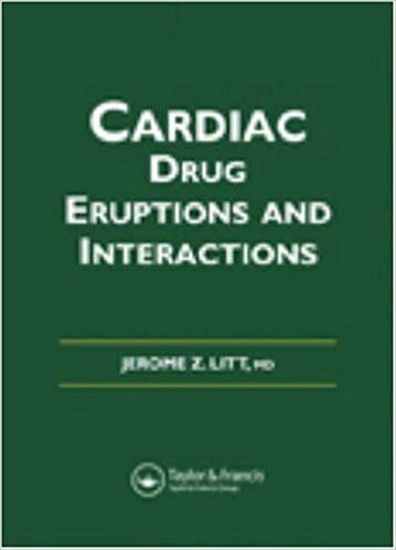 okumak CARDIAC DRUG ERUPTIONS AND INTERACTIONS