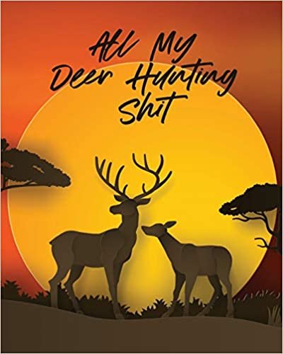 okumak All My Deer Hunting Shit: Favorite Pastime - Crossbow Archery - Activity Sports