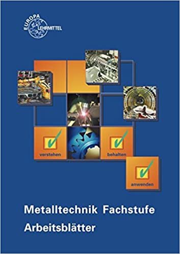 okumak Morgner, D: Metalltechnik Fachstufe Arbeitsbl.