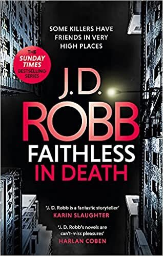okumak Faithless in Death: An Eve Dallas thriller (Book 52)