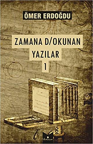 okumak Zamana D/Okunan Yazılar 1