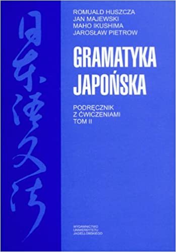 okumak Gramatyka japonska Podrecznik z cwiczeniami Tom 2