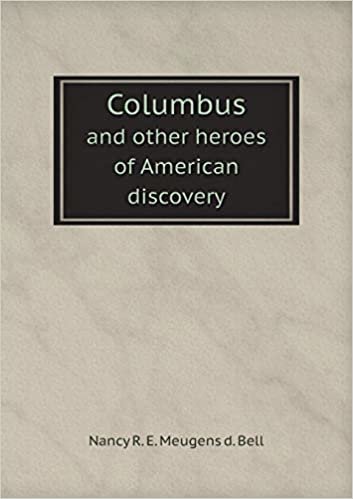 okumak Columbus and Other Heroes of American Discovery