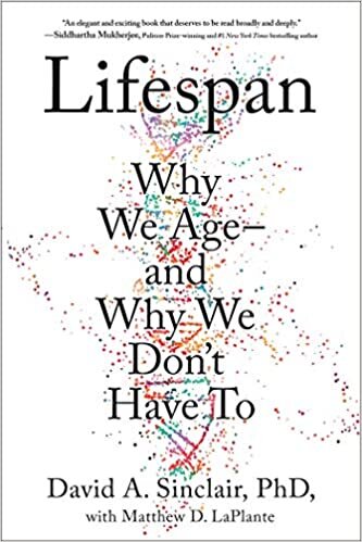 okumak Lifespan: The Revolutionary Science of Why We Ageand Why We Don&#39;t Have to