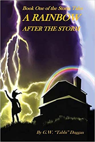 okumak A Rainbow After the Storm: Book One of The Storm Tales Trilogy
