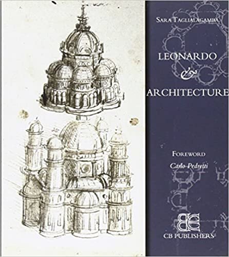 okumak Leonardo &amp; Architecture (Leonardo Collection)