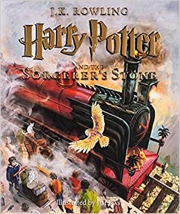 Harry Potter And The Sorcerer'S Stone: The Illustrated Edition (Illustrated): The Illustrated Editionvolume 1