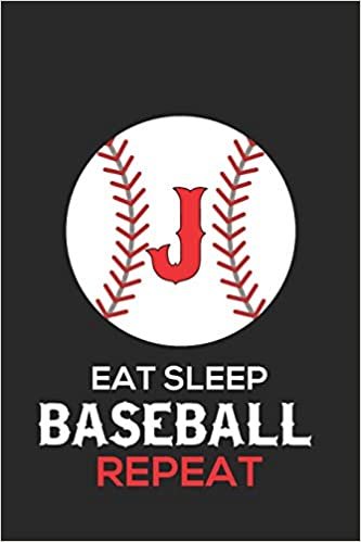 okumak Eat Sleep Baseball Repeat J: Baseball Monogram Journal Cute Personalized Gifts Perfect for all Baseball Fans, Players, Coaches and Students (Baseball Notebooks)