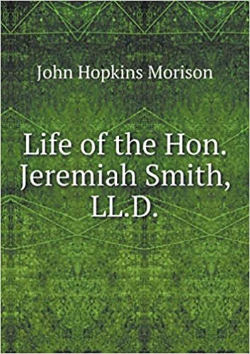 okumak Life of the Hon. Jeremiah Smith, LL.D