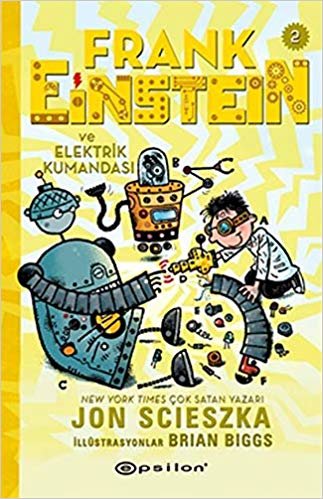 okumak Frank Einstein ve Elektrik Kumandası 2 (Ciltli)