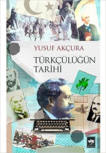 okumak Türkçülüğün Tarihi