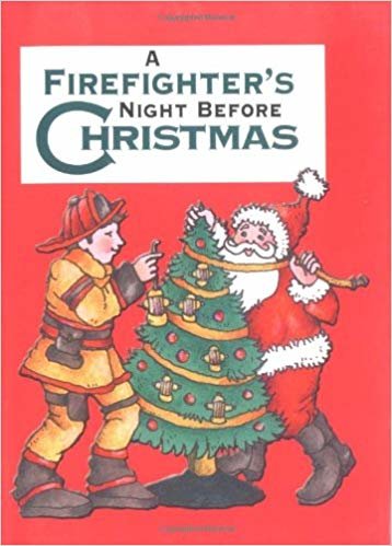 okumak A Firefighters Night Before Christmas