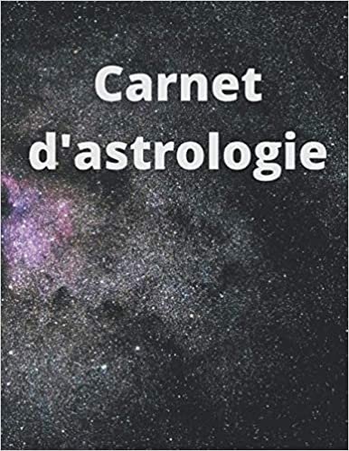 okumak Carnet d&#39;astrologie - thèmes astral: 30 thèmes astraux a remplir - format A4