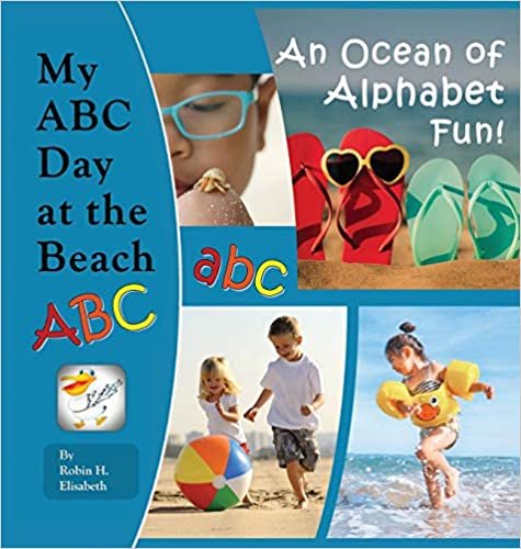 okumak My ABC Day at the Beach: An Ocean of Alphabet Fun!