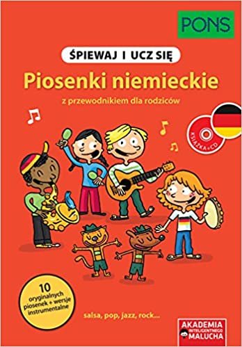 okumak Spiewaj i ucz sie Piosenki niemieckie z przewodnikiem dla rodzicow