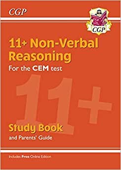 11+ CEM Non-Verbal Reasoning Study Book (with Parents’ Guide & Online Edition)