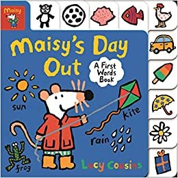 okumak Maisy&#39;s Day Out : A First Words Book