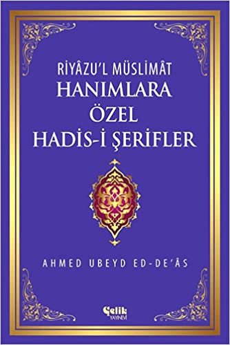 okumak HANIMLARA ÖZEL HADİS-İ ŞERİFLER