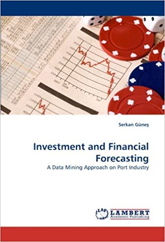 okumak Investment and Financial Forecasting: A Data Mining Approach on Port Industry