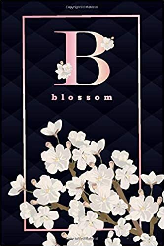 okumak B BLOSSOM: Zen white sakura flower monogram notebook. A beautiful feminine blank lined journal with cherry blossom to write all kinds of notes, thoughts, plans, recipes or lists.