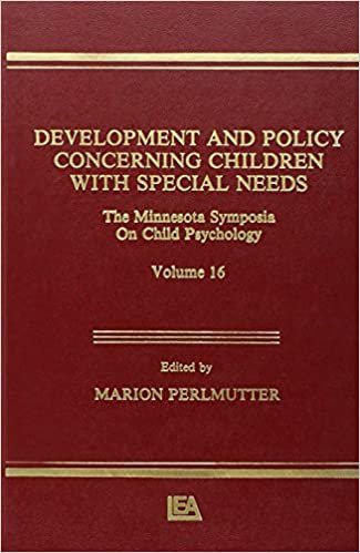 okumak Development and Policy Concerning Children With Special Needs: The Minnesota Symposia on Child Psychology, Volume 16: Development and Policy Concerning Children with Special Needs v. 16