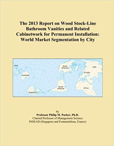 okumak The 2013 Report on Wood Stock-Line Bathroom Vanities and Related Cabinetwork for Permanent Installation: World Market Segmentation by City