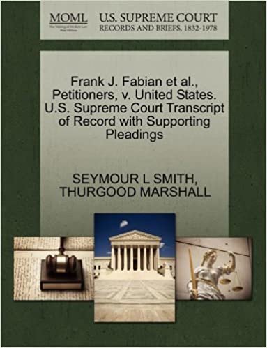 okumak Frank J. Fabian et al., Petitioners, v. United States. U.S. Supreme Court Transcript of Record with Supporting Pleadings