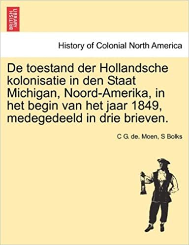 okumak Moen, C: Toestand der Hollandsche kolonisatie in den Staat M