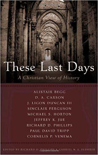 okumak These Last Days, A Christian View of History