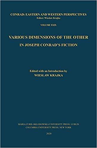 okumak Various Dimensions of the Other in Joseph Conrads Fiction (Conrad: Eastern and Western Perspectives, Band 29)
