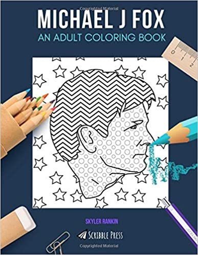 okumak MICHAEL J FOX: AN ADULT COLORING BOOK: A Michael J Fox Coloring Book For Adults