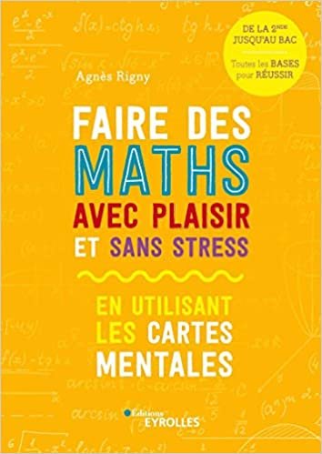 okumak Faire des maths avec plaisir et sans stress: en utilisant les cartes mentales (EYROLLES)