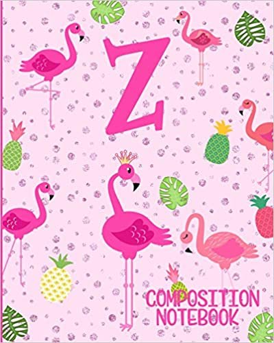 okumak Composition Notebook Z: Pink Flamingo Initial Z Composition Wide Ruled Notebook