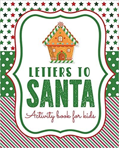okumak Letters To Santa Activity Book For Kids: North Pole | Crafts and Hobbies | Kid&#39;s Activity | Write Your Own | Christmas Gift | Mrs Claus | Naughty or Nice | Mailbox