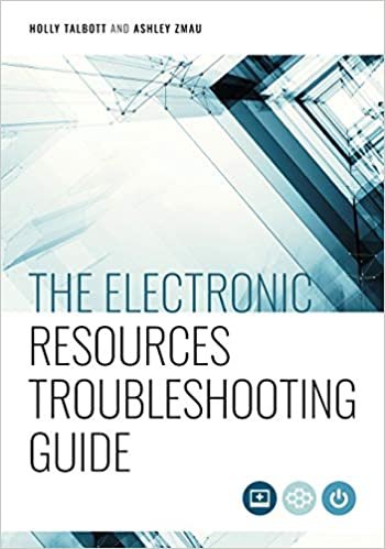 okumak The Electronic Resources Troubleshooting Guide