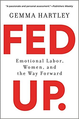 okumak Fed Up: Emotional Labor, Women, and the Way Forward