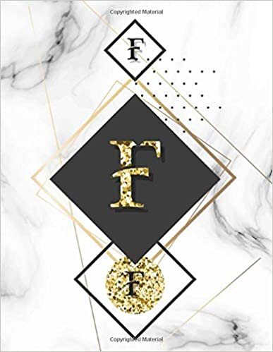 okumak Letter F monogrammed Notebook: Cute Gold Initial Monogram Letter F College Ruled Notebook. Pretty Personalized Medium Lined Journal &amp; Diary - 8.5x11 - White Marbles and gold