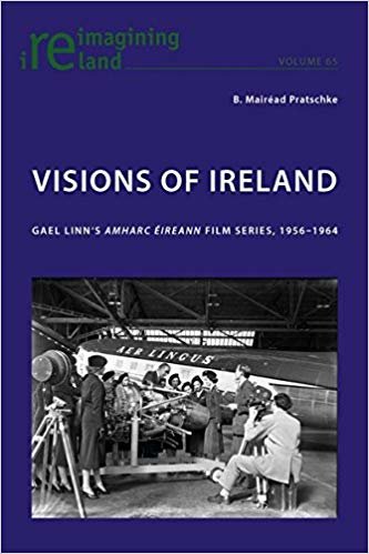 okumak Visions of Ireland : Gael Linn&#39;s &quot;Amharc Eireann&quot; Film Series, 1956-1964 : 65