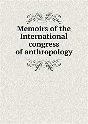 okumak Memoirs of the International Congress of Anthropology