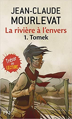 okumak La Riviere a l&#39;envers 1/Tomek: 01 (Romans contes)