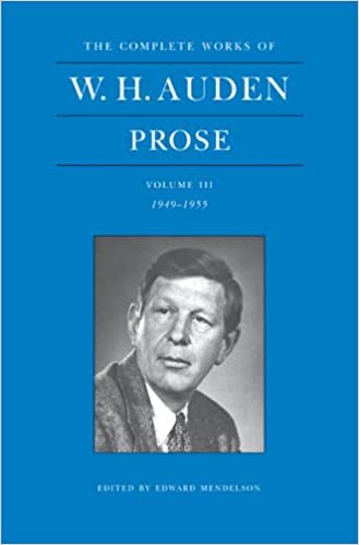 okumak The Complete Works of W. H. Auden, Volume III: Prose: 1949-1955: 1949-1955 v. 3