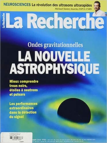 okumak La Recherche N°551 La nouvelle astrophysique - septembre  2019