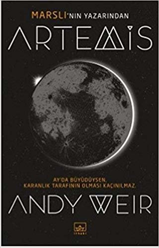 okumak Artemis: Ay&#39;da Büyüdüysen, Karanlık Tarafının Olması Kaçınılmaz