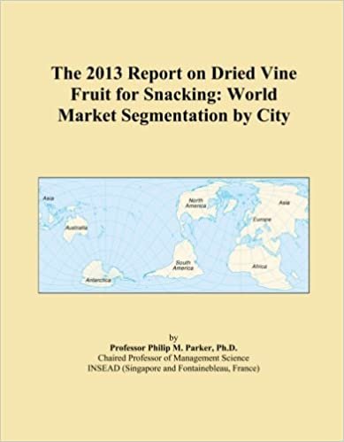 okumak The 2013 Report on Dried Vine Fruit for Snacking: World Market Segmentation by City