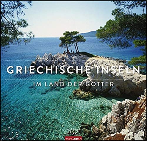 okumak Griechische Inseln - Kalender 2021: Im Land der Götter