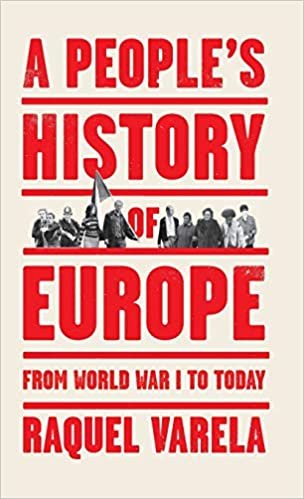 okumak PEOPLES HIST PEOPLES HIST OF E: From World War I to Today (People&#39;s History)