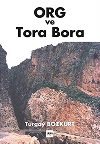 okumak ORG ve Tora Bora