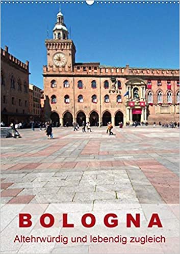 okumak Bologna, altehrwürdig und lebendig zugleich (Wandkalender 2021 DIN A2 hoch): Bilder aus der Stadt der Kunst und des guten Geschmacks (Monatskalender, 14 Seiten )